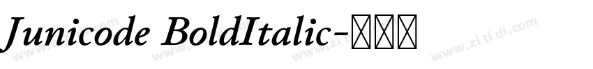 Junicode BoldItalic字体转换 Junicode BoldItalic字体转换